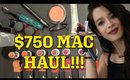 $750 MAC COSMETICS HAUL!