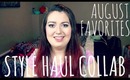 August Favorites | StyleHaul Collab