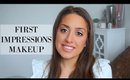 FIRST IMPRESSIONS | Sara Hill Makeup