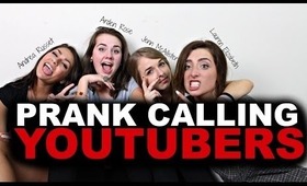 PRANK CALLING YOUTUBERS