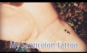 My Semicolon Tattoo / My Depression Story