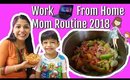 Work From Home Mom Routine 2018 |SuperPrincessjo