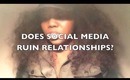 SOICAL MEDIA SITES RUIN RELATIONSHIPS | TOPIC TUESDAY EPS.2