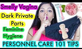 How To Treat Smelly Vagina | How To Lighten Private Parts Inner thighs & Vagina | SuperPrincessjo