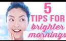 HOW TO: Be A Morning Person!