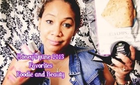 My June 2013 Favorites... includes Foodie & Beauty!