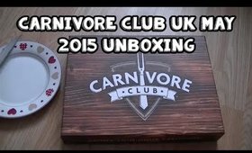 Carnivore Club UK May 2015 Unboxing & Tasting