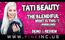 Tati Beauty The Blendiful | What Is This?! #MindBlown! | Demo & Review | Tanya Feifel-Rhodes
