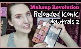 Makeup Revolution Reloaded Iconic Newtrals 2 Tutorial | Summer Eyeshadow Look