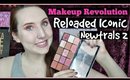 Makeup Revolution Reloaded Iconic Newtrals 2 Tutorial | Summer Eyeshadow Look