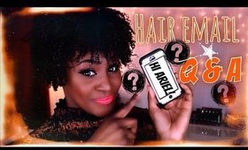 Ariel Natural Hair Email Q&A