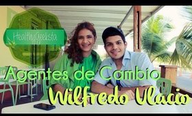 [HealthyGeeksta] Agentes de Cambio: Wilfredo Ulacio