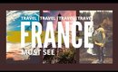 FRANCE TRAVEL GUIDE 2020 | [Best places in France]