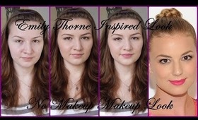 Get the Look:  Emily Thorne / VanCamp Inspired - No Makeup Makeup Look Tutorial