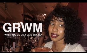 GRWM: YouTube Ruined My Dating Life
