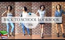 Back To School Lookbook 2016