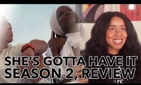 She's Gotta Have It Season 2 Review