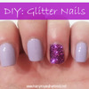 DIY: Glitter Nails 