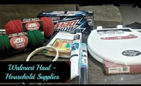 Wal-Mart Haul - Household Supplies