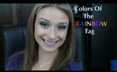Colors Of The Rainbow Tag!!!