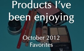 October Favorites| Products I Have Been Enjoying Lately