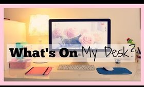 What's On My Desk ? ♡