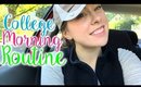 My College Morning Routine!