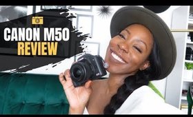 Is The Canon M50 Good for Vlogging | Beginner-Friendly Camera Series