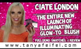 Ciate | Glow-To Illuminating Blush | Entire Collection | Demo | Swatches | Review | Tanya Feifel