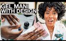 DIY Gel Mani (Super Chatty) | Ambrosia Malbrough