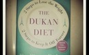 I'm Starting The Dukan Diet | Healthy in the New Year
