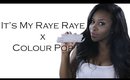 Its My Raye Raye x Color Pop Review - Real Time Try On