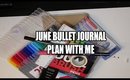 June Bullet Journal Plan With Me