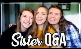 ANSWERING EMBARRASSING QUESTIONS | Sister Q&A