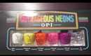 OPI Outrageous Neons Review