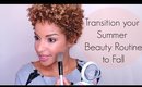 Transition from Summer to Fall | Skincare, Makeup and Hair!!