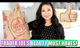 TRADER JOE'S BEAUTY PRODUCT MUST HAVES!