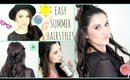 Easy Summer or Back To School Hairstyles
