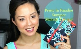 Pretty in Paradise Summer Makeup Tutorial