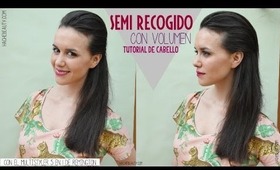 Tutorial de Cabello: semi recogido con volumen