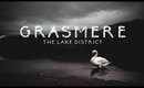 Discovering Grasmere: The Lake District