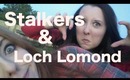 Stalkers & Loch Lomond!