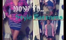 How To...Style Patterns :)