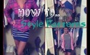 How To...Style Patterns :)