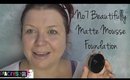 No7 - Beautifully Matte Mousse Foundation - Demo/1st Thoughts