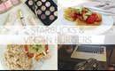 Starbucks & Vegan Burgers | #JessicaVlogsJuly