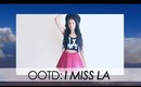STYLE | OOTD: I Miss LA