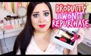 PRODUCTS I WON'T REPURCHASE 2015