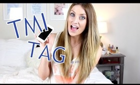 TMI Tag!