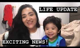 LIFE UPDATE - EXCITING NEWS + NEW BEGINNINGS!!